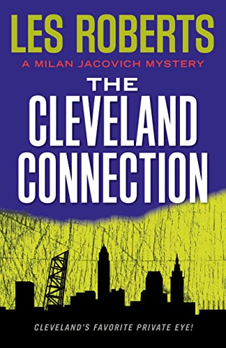 Beispielbild fr The Cleveland Connection : Milan Jacovich Mysteries #4 zum Verkauf von Better World Books