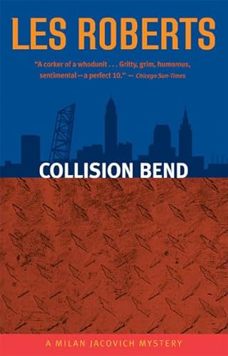 Stock image for Collision Bend: A Milan Jacovich Mystery for sale by The Sly Fox