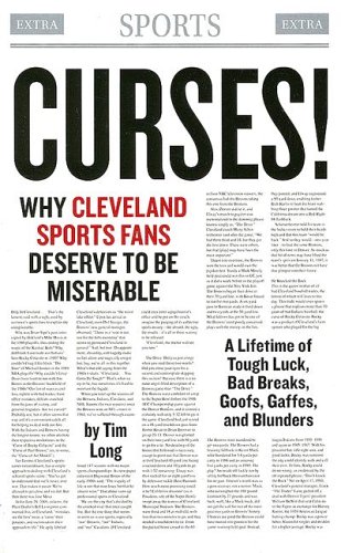 Beispielbild fr Curses! Why Cleveland Sports Fans Deserve to Be Miserable: A Lifetime of Tough Luck, Bad Breaks, Goofs, Gaffes, and Blunders zum Verkauf von Wonder Book