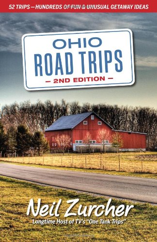 Beispielbild fr Ohio Road Trips : 52 Trips - Hundreds of Fun and Unusual Getaway Ideas zum Verkauf von Better World Books