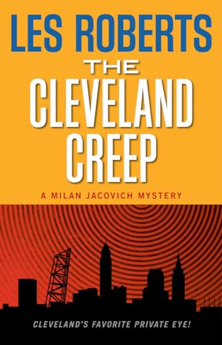 9781598510607: The Cleveland Creep: A Milan Jacovich Mystery (Milan Jacovich Mysteries, 15)