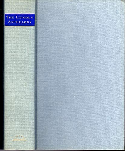 Beispielbild fr Lincoln Anthology: Great Writers on His Life and Legacy from 1860 to Now zum Verkauf von Saint Georges English Bookshop