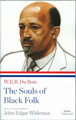 Imagen de archivo de The Souls of Black Folk: A Library of America Paperback Classic a la venta por Orion Tech