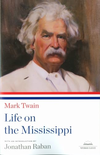 9781598530575: Life on the Mississippi: A Library of America Paperback Classic [Idioma Ingls]