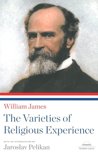 9781598530629: The Varieties of Religious Experience: A Library of America Paperback Classic