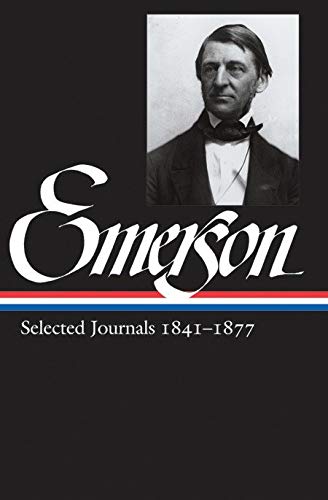 Stock image for Ralph Waldo Emerson: Selected Journals 1841-1877 for sale by Magers and Quinn Booksellers