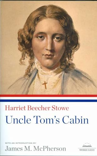 Stock image for Uncle Tom's Cabin: A Library of America Paperback Classic for sale by Kennys Bookshop and Art Galleries Ltd.