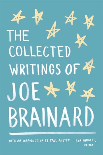 9781598531497: The Collected Writings of Joe Brainard: A Library of America Special Publication