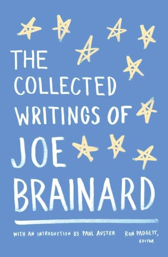 Beispielbild fr The Collected Writings of Joe Brainard: A Library of America Special Publication zum Verkauf von WorldofBooks