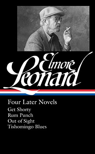Beispielbild fr Elmore Leonard: Four Later Novels (Loa #280): Get Shorty / Rum Punch / Out of Sight / Tishomingo Blues zum Verkauf von ThriftBooks-Dallas