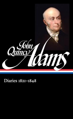 Stock image for John Quincy Adams: Diaries Vol. 2 1821-1848 (Loa #294) for sale by ThriftBooks-Dallas