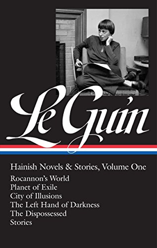 9781598535389: Ursula K. Le Guin: Hainish Novels And Stories Vol. 1 (Library of America) [Idioma Ingls]: Rocannon's World / Planet of Exile / City of Illusions / ... of America Ursula K. Le Guin Edition)