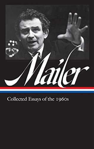 Imagen de archivo de Norman Mailer: Collected Essays of the 1960s (Loa #306) a la venta por ThriftBooks-Dallas