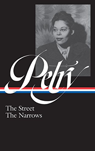 Stock image for Ann Petry: The Street, The Narrows (LOA #314) (Library of America, 314) for sale by Bookmans