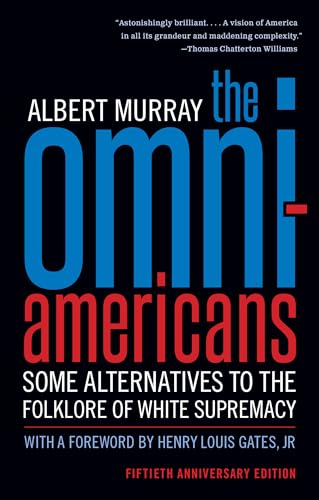 9781598536522: The Omni-Americans: Some Alternatives to the Folklore of White Supremacy