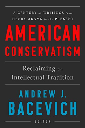 Beispielbild fr American Conservatism: Reclaiming an Intellectual Tradition zum Verkauf von HPB-Red