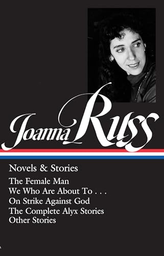 Beispielbild fr Joanna Russ: Novels &amp; Stories (LOA #373) zum Verkauf von Blackwell's