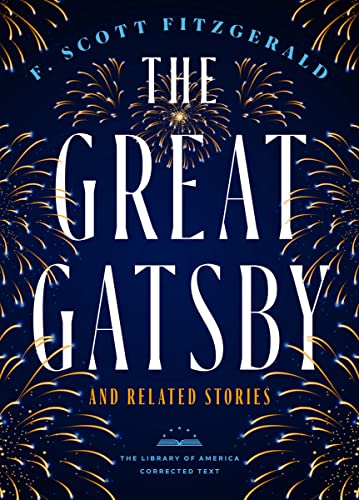 9781598537567: The Great Gatsby and Related Stories [Deckle Edge Paper]: The Library of America Corrected Text