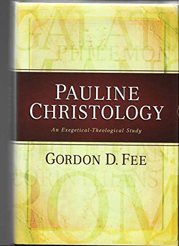 Beispielbild fr Pauline Christology: An Exegetical-Theological Study zum Verkauf von Windows Booksellers
