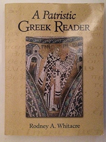 Stock image for A Patristic Greek Reader for sale by Better World Books