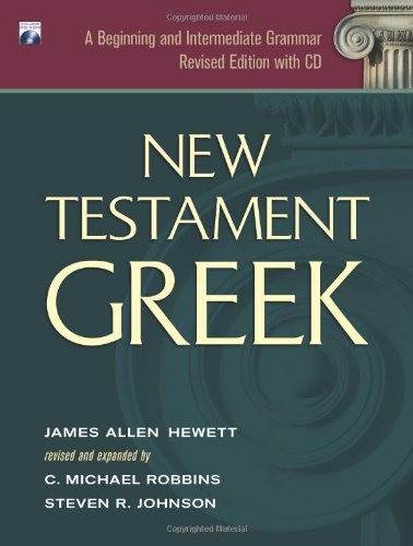 Beispielbild fr New Testament Greek: A Beginning and Intermediate Grammar (Greek Edition) zum Verkauf von Regent College Bookstore