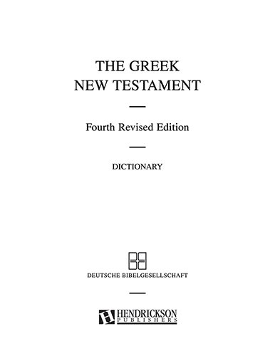 UBS 4 Greek New Testament with Greek English Dictionary, Loose-Leaf Edition