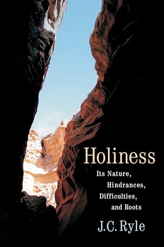 Beispielbild fr Holiness: Its Nature, Hindrances, Difficulties, and Roots zum Verkauf von SecondSale