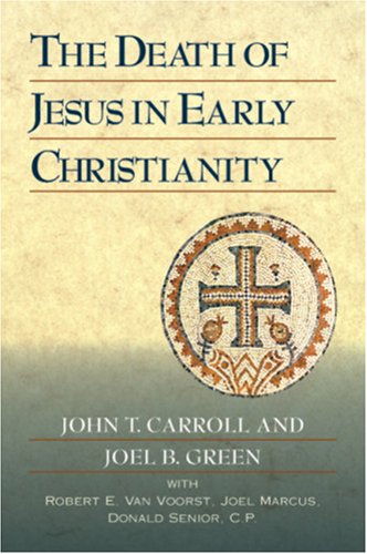 Beispielbild fr The Death Of Jesus In Early Christianity zum Verkauf von HPB-Red