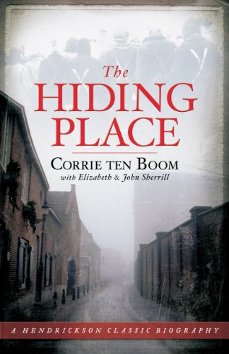 9781598563399: The Hiding Place (Hendrickson Classic Biographies)