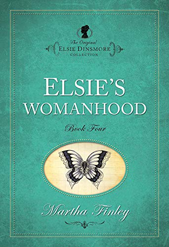 Imagen de archivo de Elsie's Womanhood (Original Elsie Classics) (Original Elsie Classics (Paperback)) a la venta por HPB Inc.