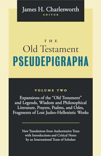 Stock image for The Old Testament Pseudepigrapha Volume 2: Apocalyptic Literature and Testaments for sale by Ergodebooks