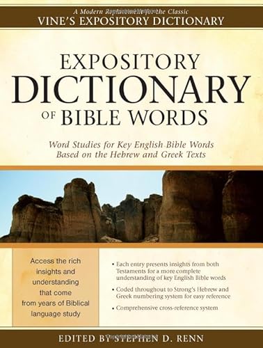 Beispielbild fr Expository Dictionary of Bible Words: Word Studies for Key English Bible Words Based on the Hebrew and Greek Texts zum Verkauf von BooksRun