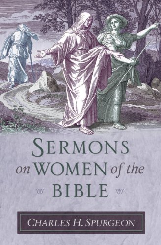 9781598566413: Sermons on Women of the Bible (Sermon Collections from Spurgeon)