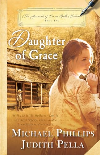 Stock image for Daughter of Grace (The Journals of Corrie Belle Hollister) for sale by Wonder Book
