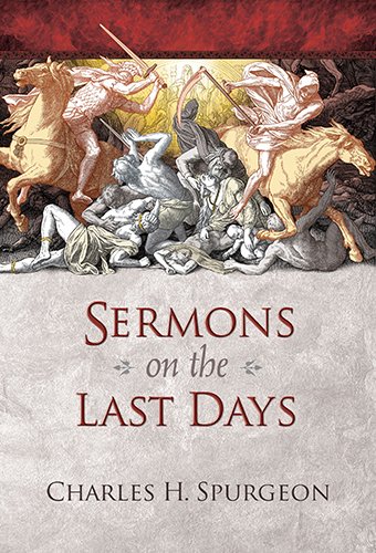 9781598566710: Sermons on the Last Days