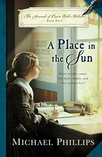 Stock image for A Place in the Sun (The Journals of Corrie Belle Hollister) for sale by Reliant Bookstore