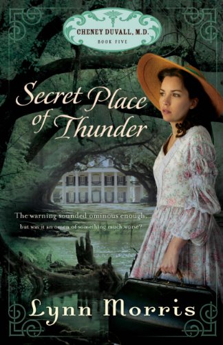 9781598567427: Secret Place of Thunder (Cheney Duvall, M.D.)