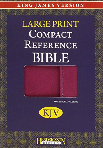 9781598567489: Large Print Compact Reference Bible-KJV-Magnetic Flap: King James Version, Berry, Imitation Leather, Large Print Compact Reference Bible W/Magnetic Flap