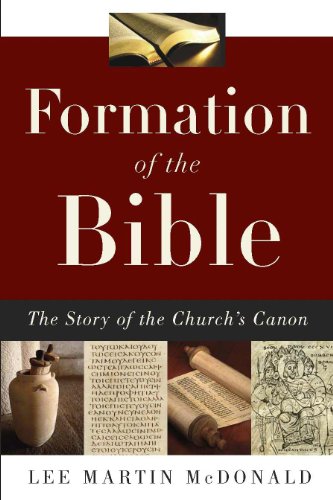 9781598568387: Formation of the Bible: The Story of the Church's Canon
