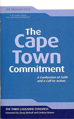 Imagen de archivo de The Cape Town Commitment: A Confession of Faith and a Call to Action (Didasko Files) a la venta por Zoom Books Company