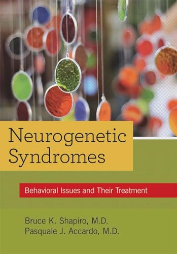 9781598570175: Neurogenetic Syndromes: Behavioral Issues and Their Treatment