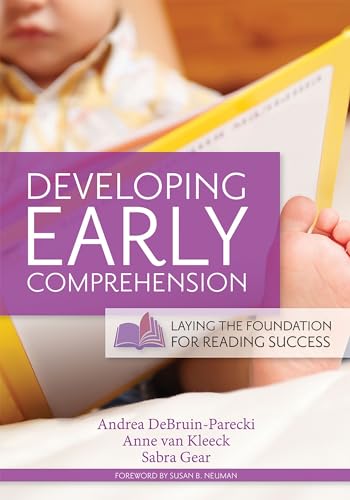 Imagen de archivo de Developing Early Comprehension: Laying the Foundation for Reading Success a la venta por SecondSale