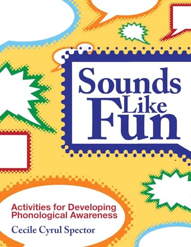 Stock image for Sounds Like Fun : Activities for Developing Phonological Awareness, Revised Edition for sale by Better World Books