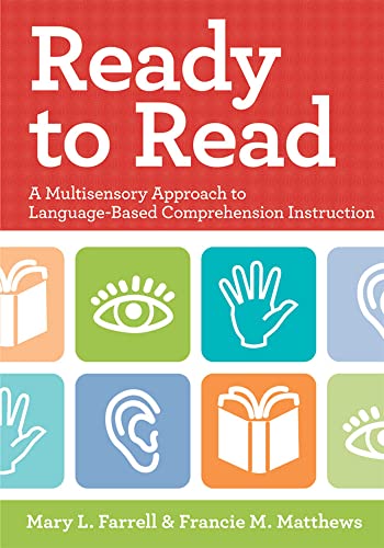 9781598570519: Ready to Read: A Multisensory Approach to Language-Based Comprehension Instruction