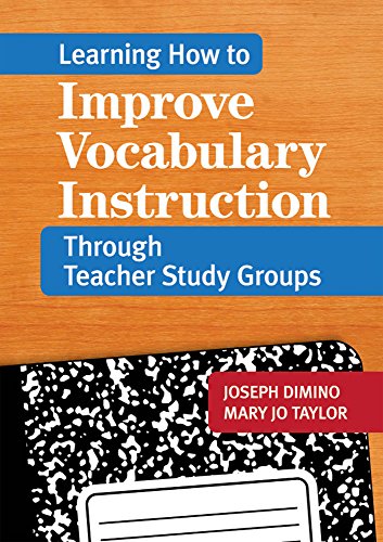 Imagen de archivo de Learning How to Improve Vocabulary Instruction Through Teacher Study Groups a la venta por ThriftBooks-Dallas