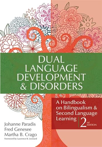 Imagen de archivo de Dual Language Development Disorders: A Handbook on Bilingualism Second Language Learning, Second Edition (CLI) a la venta por Goodwill