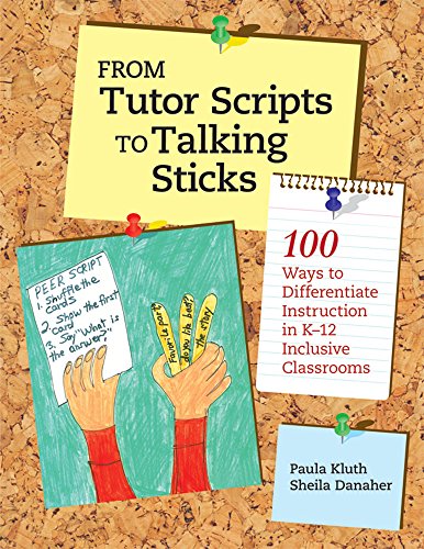 Stock image for From Tutor Scripts to Talking Sticks: 100 Ways to Differentiate Instruction in K-12 Inclusive Classrooms for sale by Gulf Coast Books