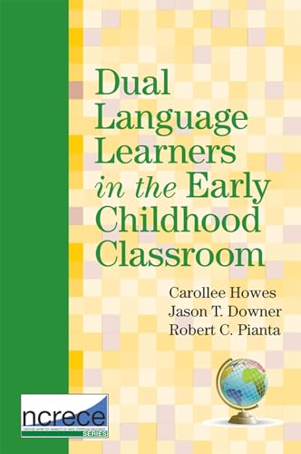 Stock image for Dual Language Learners in the Early Childhood Classroom (NCRECE) for sale by BooksRun