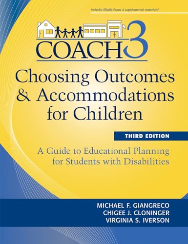 Stock image for Choosing Outcomes and Accomodations for Children (COACH): A Guide to Educational Planning for Students with Disabilities, Third Edition for sale by SecondSale