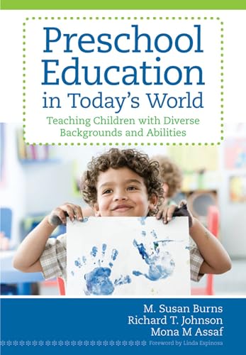 Beispielbild fr Preschool Education in Today's World: Teaching Children with Diverse Backgrounds and Abilities zum Verkauf von SecondSale